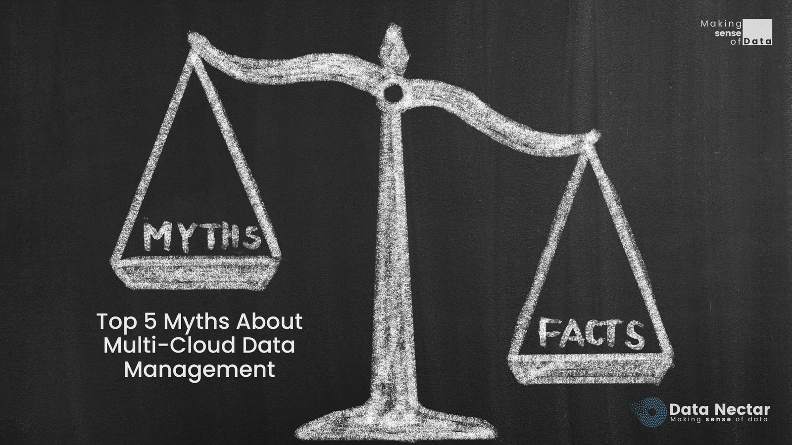 Debunking 5 Common Myths About Multi-Cloud Data Management