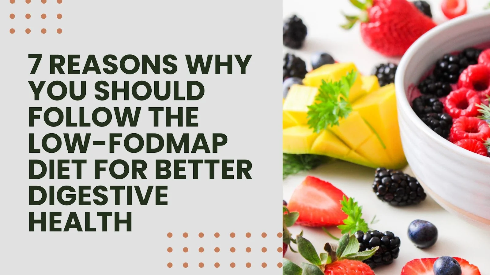 7 Reasons Why You Should Follow the Low FODMAP Diet for Better Digestive Health